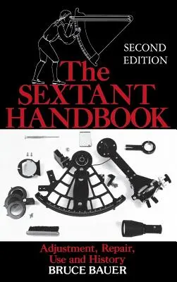 A szextáns kézikönyv (H/C) - The Sextant Handbook (H/C)