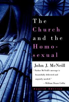 Az egyház és a homoszexuálisok: Negyedik kiadás - The Church and the Homosexual: Fourth Edition