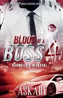 Blood of a Boss 4: Rahmello árulása - Blood of a Boss 4: Rahmello's Betrayal