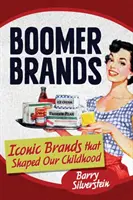 Boomer Brands: Ikonikus márkák, amelyek gyermekkorunkat alakították - Boomer Brands: Iconic Brands that Shaped Our Childhood