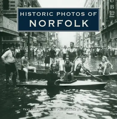 Történelmi fotók Norfolkról - Historic Photos of Norfolk