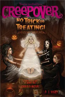 Nincs csoki- vagy csalás!, 9: Szuperhátborzongató szuperspeciál - No Trick-Or-Treating!, 9: Superscary Superspecial