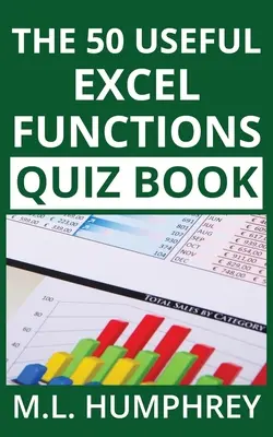 Az 50 hasznos Excel-funkció kvízkönyv - The 50 Useful Excel Functions Quiz Book