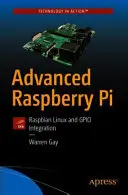 Haladó Raspberry Pi: Raspbian Linux és Gpio integráció - Advanced Raspberry Pi: Raspbian Linux and Gpio Integration