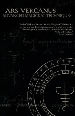 Ars Vercanus: Haladó mágikus technikák - Ars Vercanus: Advanced Magickal Techniques