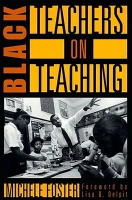 Fekete tanárok a tanításról - Black Teachers on Teaching