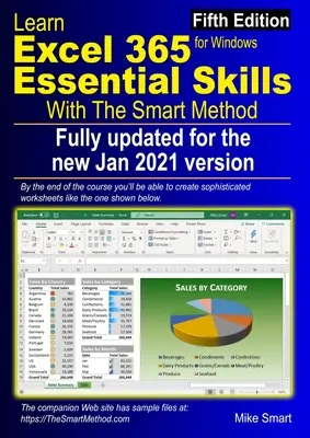 Excel 365 Alapvető készségek tanulása Az okos módszerrel: Ötödik kiadás: frissítve a 2021. januári féléves változathoz 2008 - Learn Excel 365 Essential Skills with The Smart Method: Fifth Edition: updated for the Jan 2021 Semi-Annual version 2008