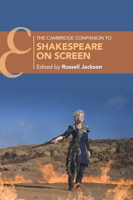 The Cambridge Companion to Shakespeare on Screen (A Cambridge-i Shakespeare-kísérő a filmvásznon) - The Cambridge Companion to Shakespeare on Screen