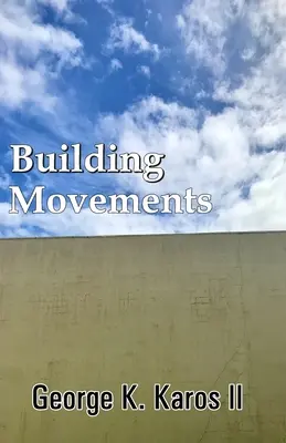 Építőmozgások - Building Movements