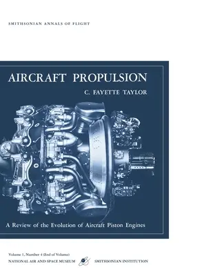 Aircraft Propulsion: A repülőgép-dugattyús motorok fejlődésének áttekintése - Aircraft Propulsion: A Review of the Evolution of Aircraft Piston Engines