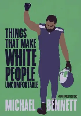 Things That Make White People Uncomfortable (Fiatal felnőtteknek adaptálva) - Things That Make White People Uncomfortable (Adapted for Young Adults)