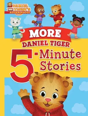 További Daniel Tigris 5 perces történetek - More Daniel Tiger 5-Minute Stories