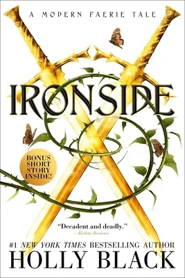 Ironside: Egy modern tündérmese - Ironside: A Modern Faerie Tale