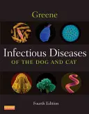 A kutya és macska fertőző betegségei hozzáférési kóddal - Infectious Diseases of the Dog and Cat with Access Code