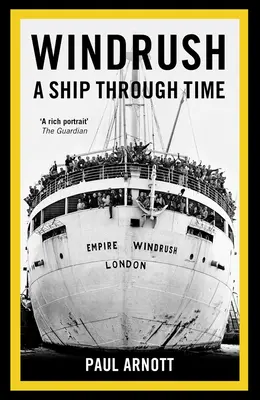 Windrush: Egy hajó az időben - Windrush: A Ship Through Time