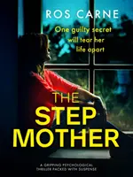 Mostohaanya - Érzelmes és izgalmas, családi titkokkal teli regény - Stepmother - An emotional and suspenseful novel packed with family secrets