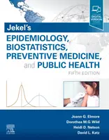 Jekel's Epidemiológia, biostatisztika, megelőző orvostudomány és közegészségügy - Jekel's Epidemiology, Biostatistics, Preventive Medicine, and Public Health