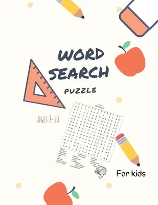 Word Search Animals Book: Word Search Animals Book for Kids Ages 8-10: Gyakorolja a helyesírást, tanuljon szókincset, és fejlessze az olvasási készséget 76 P - Word Search Animals Book: Word Search Animals Book for Kids Ages 8-10: Practice Spelling, Learn Vocabulary, and Improve Reading Skills With 76 P