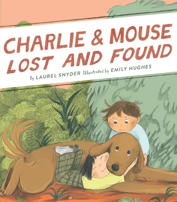 Charlie & Mouse Lost and Found: Könyv 5 - Charlie & Mouse Lost and Found: Book 5