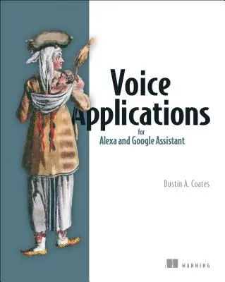 Hangalkalmazások az Alexa és a Google Assistant számára - Voice Applications for Alexa and Google Assistant