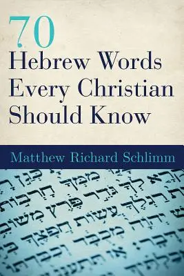 70 héber szó, amit minden kereszténynek ismernie kell - 70 Hebrew Words Every Christian Should Know