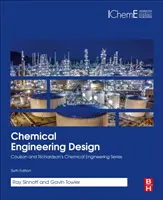 Vegyészmérnöki tervezés - SI kiadás (Sinnott Ray (korábban University of Wales Swansea UK)) - Chemical Engineering Design - SI Edition (Sinnott Ray (Formerly University of Wales Swansea UK))