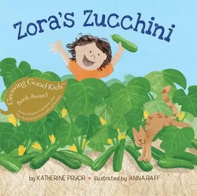 Zora cukkinije - Zora's Zucchini