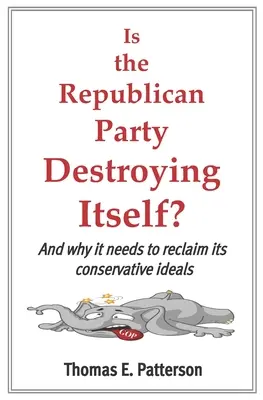 A Republikánus Párt önmagát pusztítja? - Is the Republican Party Destroying Itself?