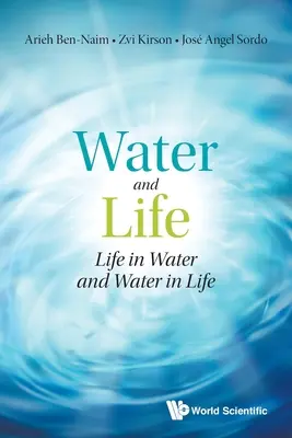 Víz és élet: Élet a vízben és víz az életben - Water and Life: Life in Water and Water in Life