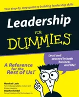 Vezetői ismeretek kezdőknek (Leadership for Dummies) - Leadership for Dummies