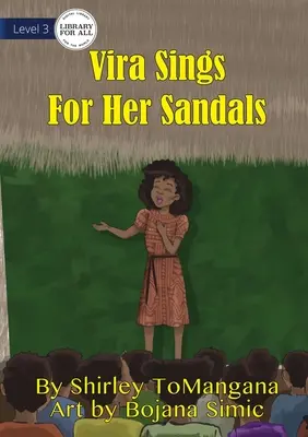 Vira énekel a szandáljáért - Vira Sings For Her Sandals