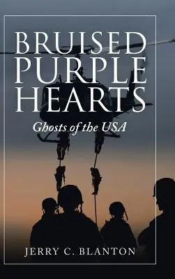 Zúzott lila szívek: Az USA szellemei - Bruised Purple Hearts: Ghosts of the Usa