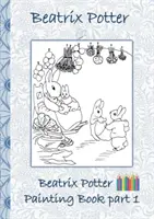Beatrix Potter Malování 1. díl: Omalovánky, omalovánky, pastelky, barevné tužky barevné, Dětské knihy, děti, dospělí, dospělé, gramatika s - Beatrix Potter Painting Book Part 1: Colouring Book, coloring, crayons, coloured pencils colored, Children's books, children, adults, adult, grammar s