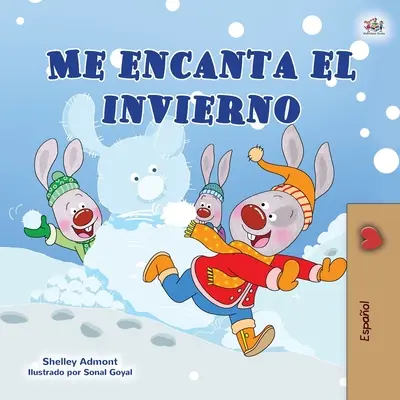 I Love Winter (Spanyol gyerekkönyv) - I Love Winter (Spanish Children's Book)