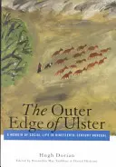 Ulster külső széle: Emlékirat a tizenkilencedik századi donegáli társadalmi életről - Outer Edge of Ulster: A Memoir of Social Life in Nineteenth-Century Donegal