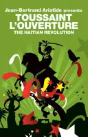 A haiti forradalom - The Haitian Revolution