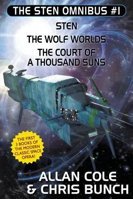 A Sten Omnibusz #1: Sten, a farkasvilágok, az ezer nap udvara - The Sten Omnibus #1: Sten, the Wolf Worlds, the Court of a Thousand Suns