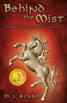 A köd mögött: A köd-trilógia első könyve - Behind the Mist: Book One of The Mist Trilogy