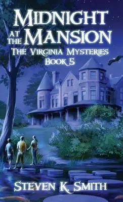 Éjfél a kastélyban: A Virginia Rejtélyek 5. könyve - Midnight at the Mansion: The Virginia Mysteries Book 5