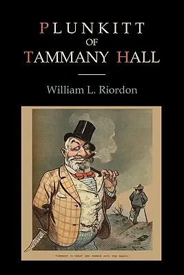 Plunkitt of Tammany Hall