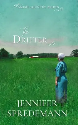 A csavargó (Amish Country Brides) - The Drifter (Amish Country Brides)