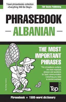 Angol-albán nyelvkönyv és 1500 szavas szótár - English-Albanian phrasebook and 1500-word dictionary