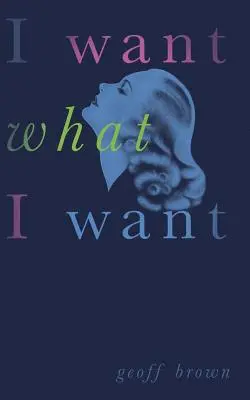 Azt akarom, amit akarok (Valancourt 20th Century Classics) - I Want What I Want (Valancourt 20th Century Classics)