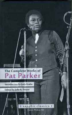 Pat Parker összes művei - The Complete Works of Pat Parker