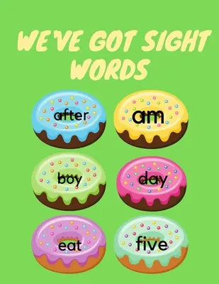 We've Got Sight Words