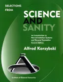 Válogatás a Tudomány és józanság második kiadásából - Selections from Science and Sanity, Second Edition