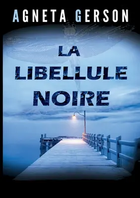 La libellule noire