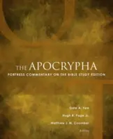 The Apocrypha: Fortress Commentary on the Bible Study Edition