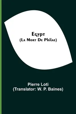 Egyiptom (La Mort De Philae) - Egypt (La Mort De Philae)