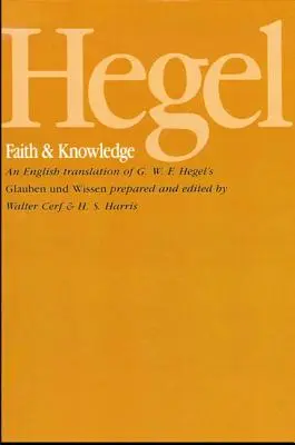 Hegel: Hegel: Hit és tudás - Hegel: Faith and Knowledge